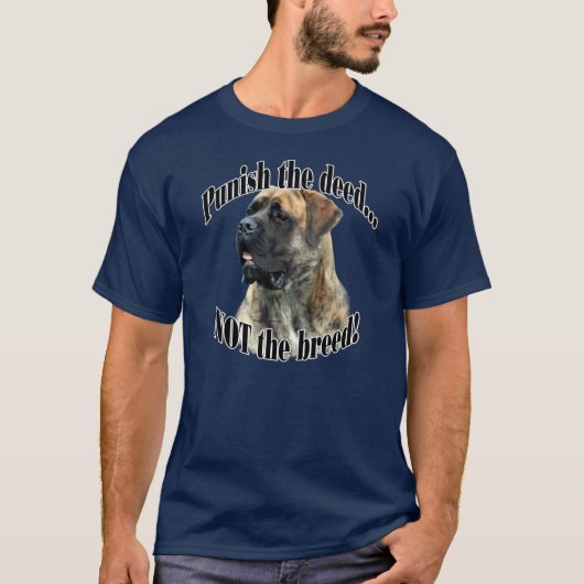 Brindle Mastiff Straf de Deed T-Shirt (Voorkant)