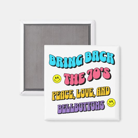 Bring Back the ’70s Magneet (Voorkant / Achterkant)