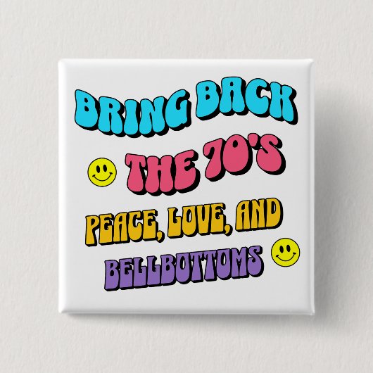 Bring Back the ’70s Vierkante Button 5,1 Cm (Voorkant)