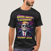 Bring Back the Economy - jaren '80 Cool Trump 2024 T-shirt (Voorkant)