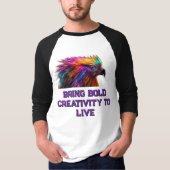 Bring Bold Creativity T-shirt (Voorkant)
