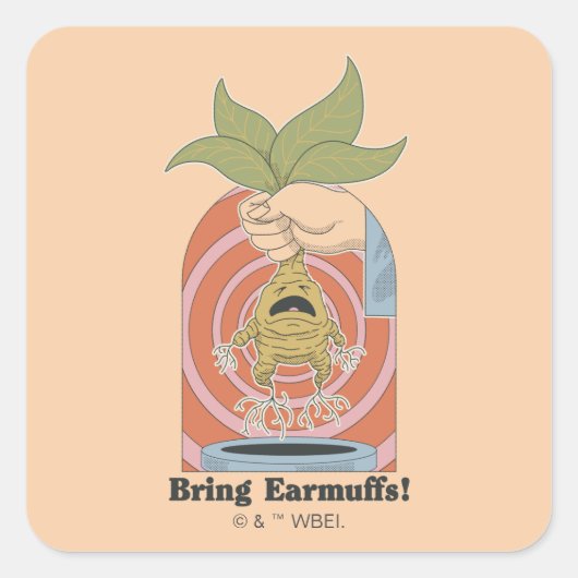 "Bring Earmuffs!" Screaming Mandrake Graphic Vierkante Sticker (Voorkant)
