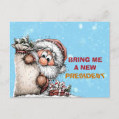 Bring Me A New President Santa Claus Feestdagenkaart (Voorkant)