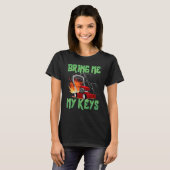 Bring Me My Keys Lawn Mower Drifting Satirical T-shirt (Voorkant volledig)