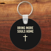 Bring More Souls Home Christian Faith Jesus Design Sleutelhanger (Voorkant)