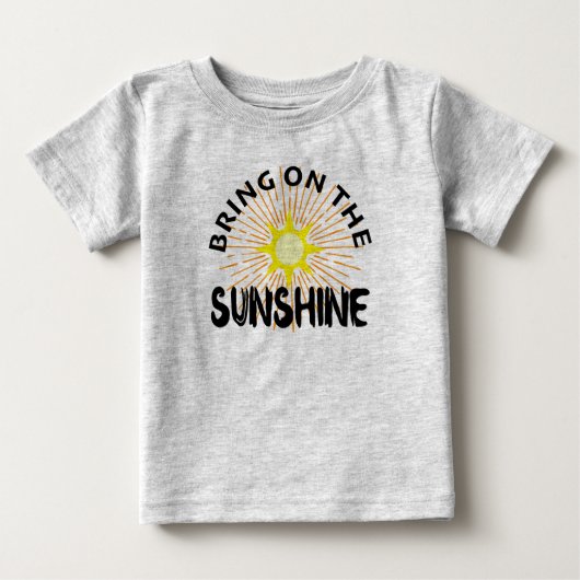 Bring On The Sunshine Design - Baby Fine Jersey T- (Voorkant)