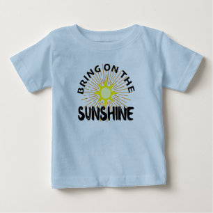 Bring On The Sunshine Design - Baby Fine Jersey T-