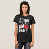 Bring Your EH Game Canadian Lacrosse Canada Day Ca T-shirt (Voorkant volledig)