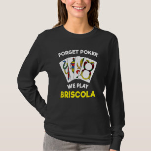 Briscola Quote Italiaanse kaartspel T-shirt