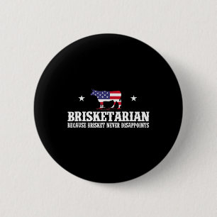Brisketarian omdat Brisket nooit verdwijnt - B Ronde Button 5,7 Cm