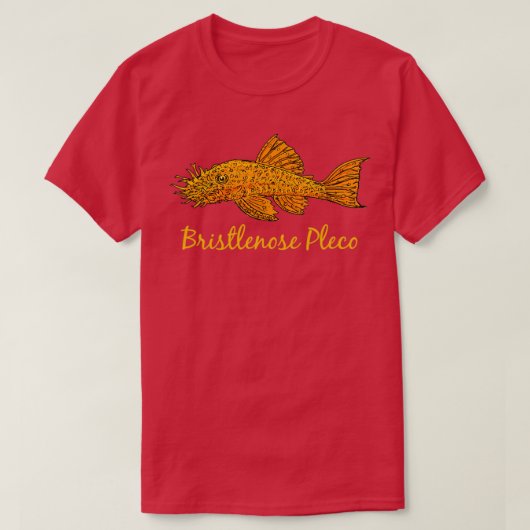 Bristlenooppen voor alle pleco-liefhebbers 2 t-shirt (Design voorkant)
