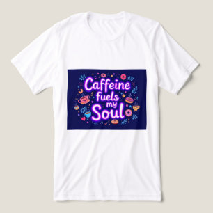Brite-T Cafeïne Geeft Mijn Ziel Energie 0020750 Tri-Blend Shirt