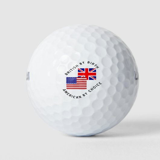 British by Birth American by Choice Golfballen (Voorkant)