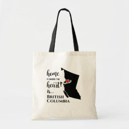 British Columbia Home is waar het hart ligt Tote Bag