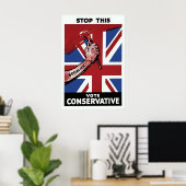 British Conservative Party Election Poster Sto (Thuiskantoor)