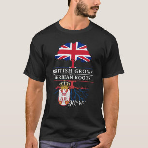 British Grown in the Serbian RootsServië Design T-shirt