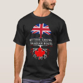 British Grown with Canadian    RootsCanada Design T-shirt (Voorkant)