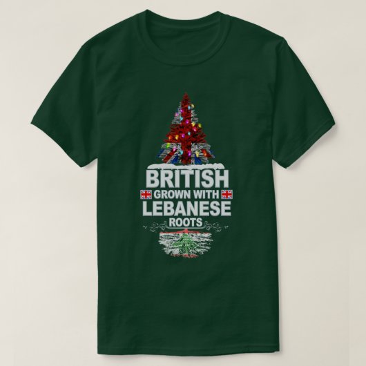 British Grown With Libanese Roots Gift voor Libane T-shirt (Design voorkant)