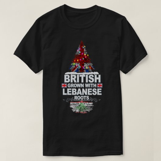 British Grown With Libanese Roots Gift voor Libane T-shirt (Design voorkant)