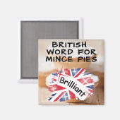 Brits Woord voor Gehakt Pies - BRILLIANT Magneet (Voorkant / Achterkant)