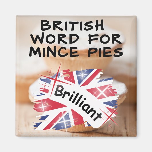 Brits Woord voor Gehakt Pies - BRILLIANT Magneet (Voorkant)