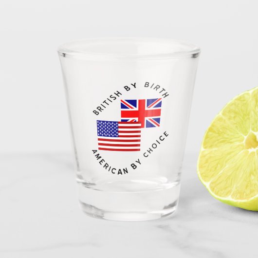 Britse Geboorte Door Amerikaanse Keuze Shot Glas (Voorkant)