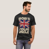 Britse Union Jack Vlag Bob's your Uncle T-shirt (Voorkant volledig)