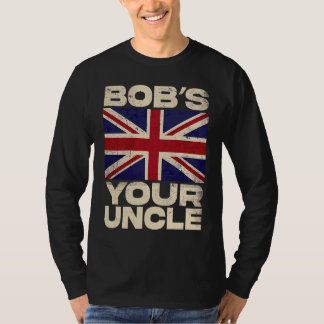 Britse Union Jack Vlag Bob's your Uncle T-shirt