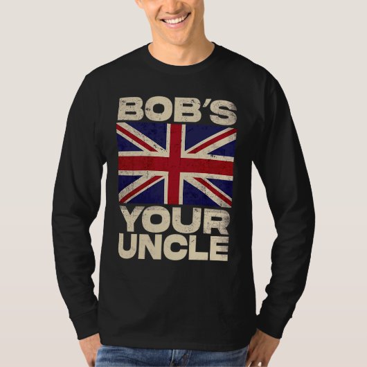 Britse Union Jack Vlag Bob's your Uncle T-shirt (Voorkant)