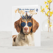Brittany Spaniel Hond Koning voor een Dag Grappige Kaart (Gele Bloem)