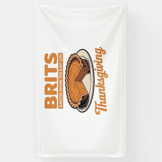 Britten Weten Hoe Te Eten Op Thanksgiving Oversize Spandoek (Verticaal)