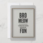 Bro and Meow: Onbreekbare Bond, Ongeëvenaard Plezi (Achterkant)