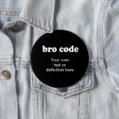 BRO-CODE RONDE BUTTON 4,0 CM (In situ)
