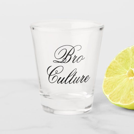 Bro Culture Shot Glass Glas (Voorkant)