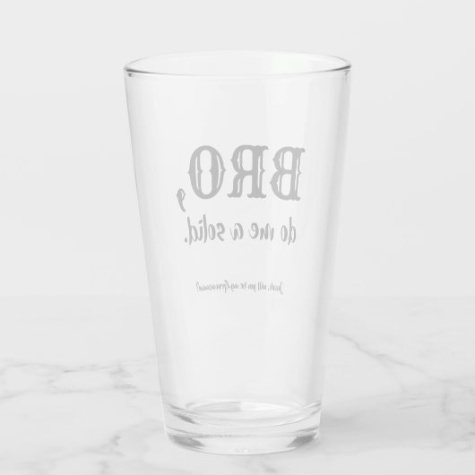 bro do me a solid - grappig groomsman voorstel glas (Achterkant)