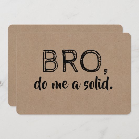 Bro Funny Groomsman of Best Man proposal Kaart (Voorkant / Achterkant)