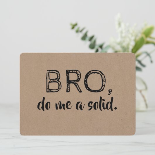 Bro Funny Groomsman of Best Man proposal Kaart (Staand voorkant)