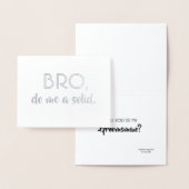 Bro - Grappig Groomsman Bro voorstel Folie Kaarten (Display)
