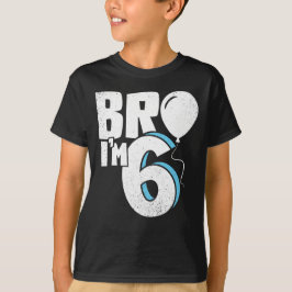 Bro ik ben 6 - Zesde verjaardag T-shirt