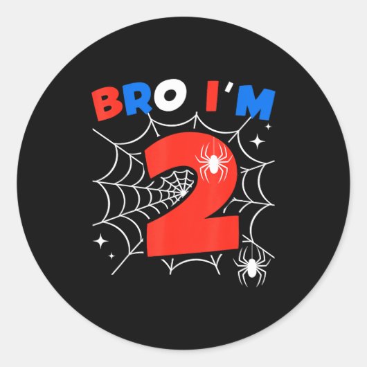 Bro I'm 2 Sder Web Theme 2nd Birthday Party Two Ye Ronde Sticker (Voorkant)