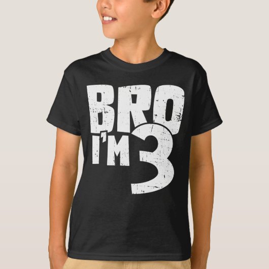 Bro I'm 3 T-shirt (Voorkant)