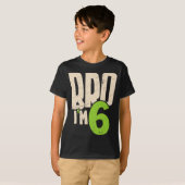 Bro I'm 6 – Cool 6th Birthday For Boys T-shirt (Voorkant volledig)