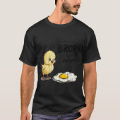 Bro Is That You, Funny Chick And Egg T-shirt (Voorkant)