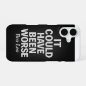 Bro Leo Legacy "Het had slechter gekund" iPhone 16 Hoesje (Achterkant horizontaal)