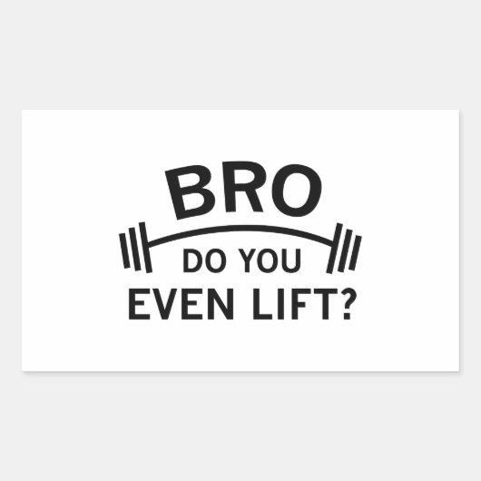 Bro, lieg je zelfs? rechthoekige sticker (Voorkant)