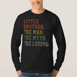 Bro Mannen broeder het Man de mythe de legen T-shirt