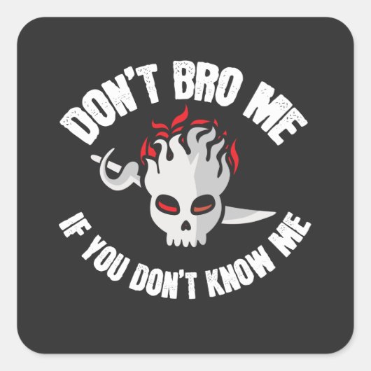Bro me niet vierkante sticker (Voorkant)