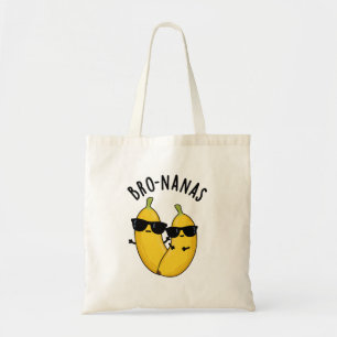 Bro-nanas Grappig fruit Banaan Pun Tote Bag