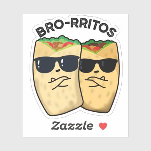Bro-rritos Funny Burrito Pun Sticker (Vel)