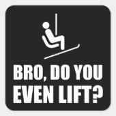 Bro Ski Lift Vierkante Sticker (Voorkant)